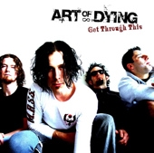 Single - Get Through This - Art of Dying